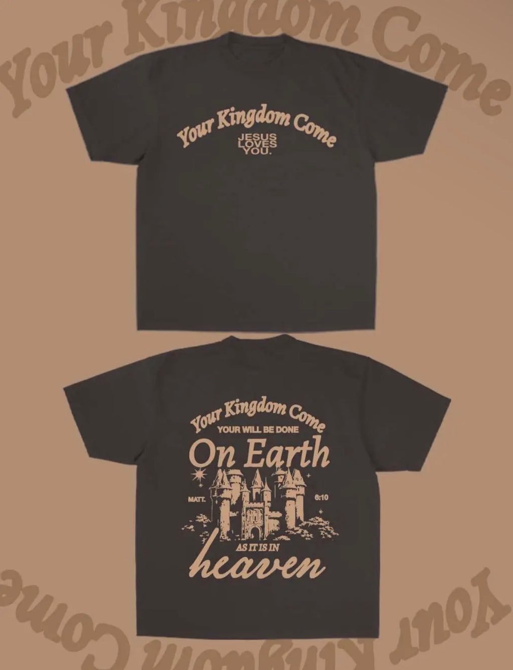 Your Kingdom Come Tee