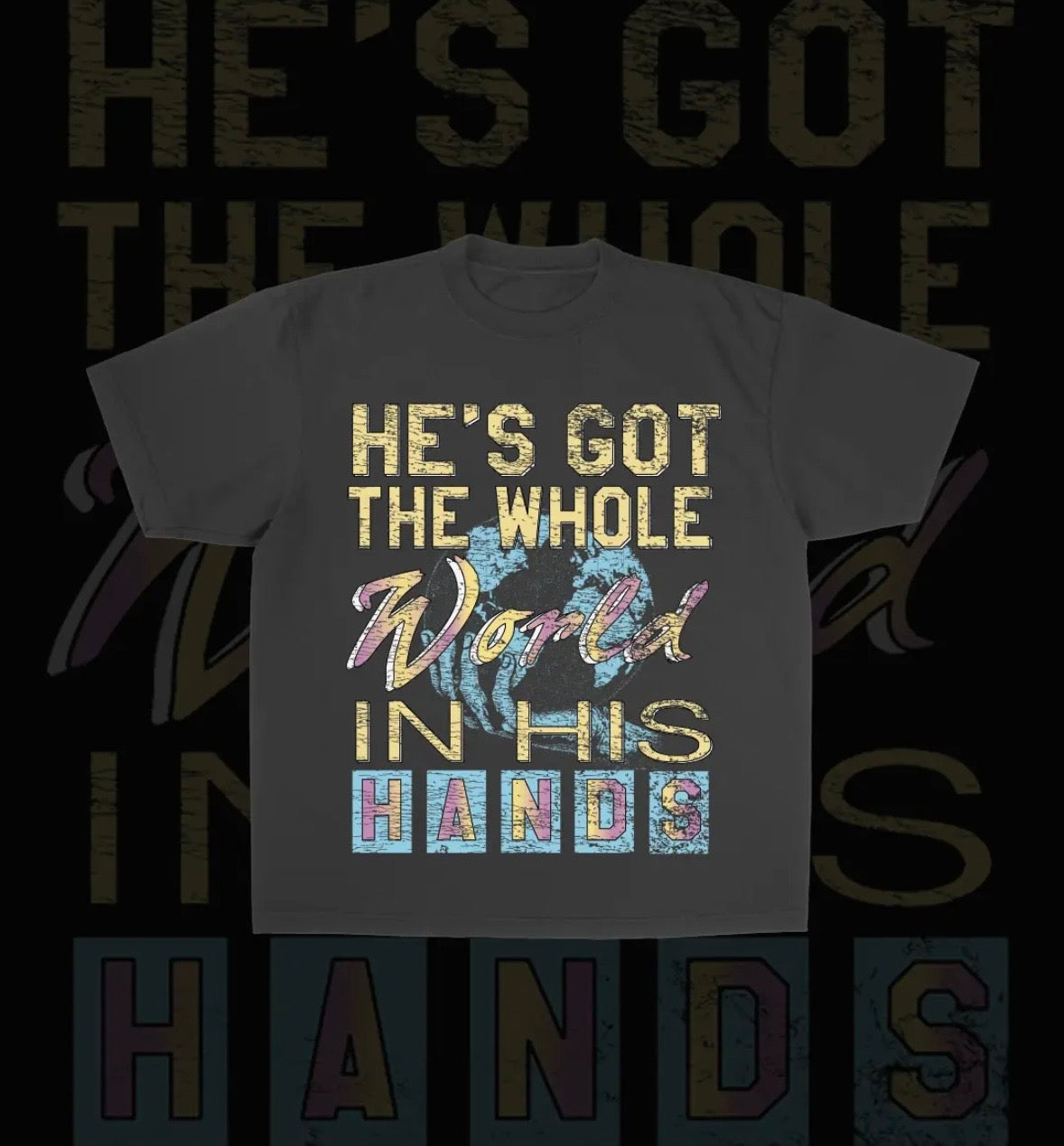 He’s Got The Whole World Tee